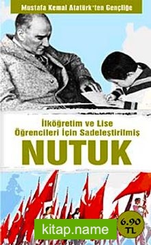 Nutuk  İlköğretim ve Lise Öğrencileri İçin Sadeleştirilmiş (Cep Boy)