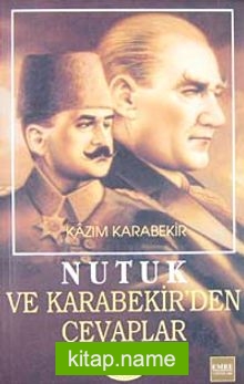 Nutuk ve Kazım Karabekir’den Cevaplar-8