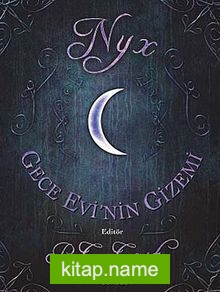 Nyx Gece Evi’nin Gizemi