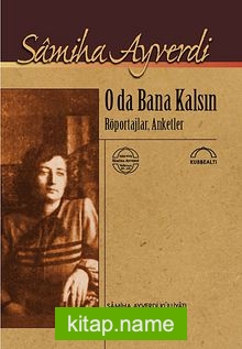 O da Bana Kalsın  Röportajlar-Anketler