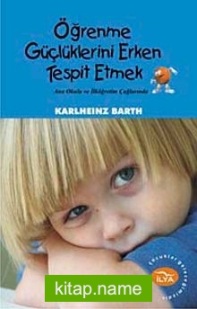 Öğrenme Güçlüklerini Erken Tespit Etmek