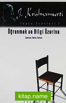 Öğrenme ve Bilgi Üzerine/Toplu Eserleri 2