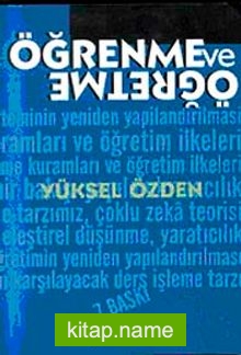 Öğrenme ve Öğretme / Prof. Dr. Yüksel Özden