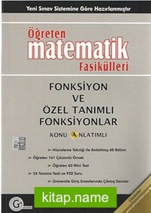 Öğreten Matematik Fasikülleri  Fonksiyon ve Özel Tanımlı Fonksiyonlar / Konu Anlatımlı