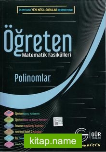 Öğreten Matematik Fasikülleri  Polinomlar / Konu Anlatımlı