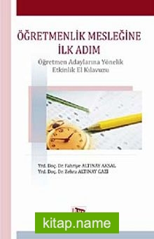 Öğretmenlik Mesleğine İlk Adım