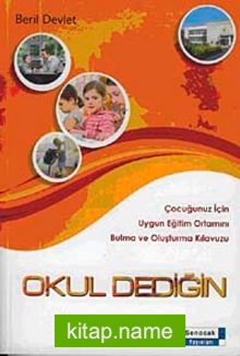 Okul Dediğin
