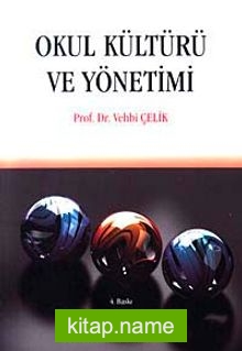Okul Kültürü ve Yönetimi