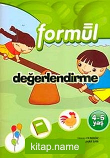 Okul Öncesi 4-5 Yaş: Değerlendirme