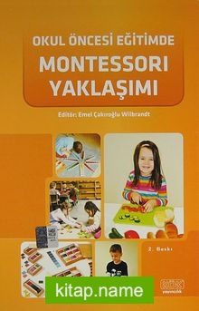 Okul Öncesi Eğitimde Montessori Yaklaşımı