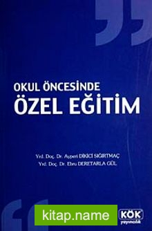 Okul Öncesinde Özel Eğitim