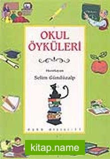 Okul Öyküleri