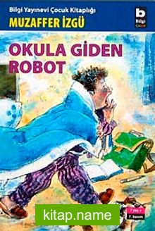 Okula Giden Robot