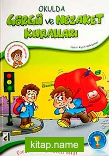 Okulda Görgü ve Nezaket Kuralları