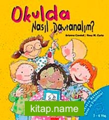 Okulda Nasıl Davranalım?