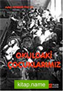 Okuldaki Çocuklarımız