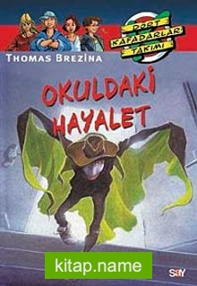 Okuldaki Hayalet (5.kitap)