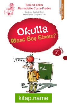 Okulla Nasıl Başetsem