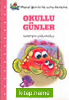 Okullu Günler