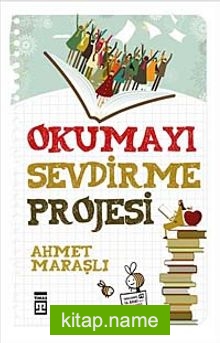 Okumayı Sevdirme Projesi