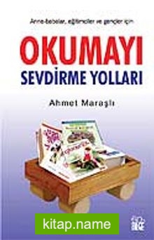 Okumayı Sevdirme Yolları