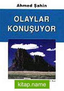 Olaylar Konuşuyor