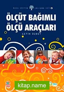 Ölçüt Bağımlı Ölçü Araçları