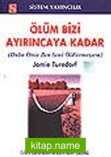 Ölüm Bizi Ayırıncaya Kadar Daha Önce Ben Seni Öldürmezsem