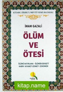 Ölüm ve Ötesi (1. Hamur)  Ölümü Hatırlama – Ölümün Dehşeti – Kabir – Kıyamet – Cennet – Cehennem