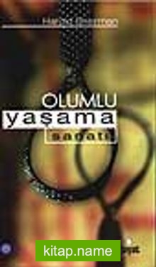 Olumlu Yaşama Sanatı