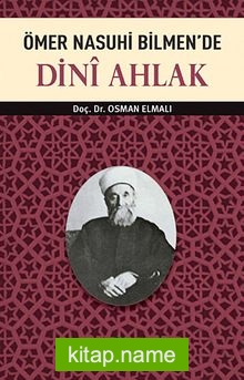 Ömer Nasuhi Bilmen’de Dini Ahlak