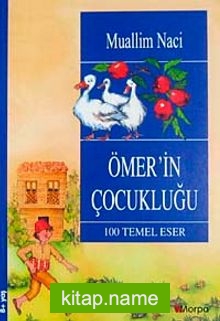 Ömer’in Çocukluğu / 100 Temel Eser (8+ Yaş)