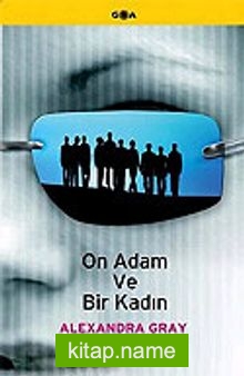 On Adam ve Bir Kadın