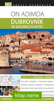 On Adımda Dubrovnik ve Dalmaçya Kıyısı