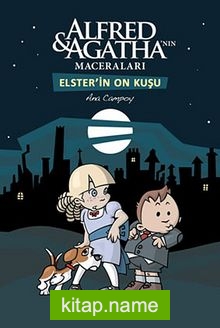 On Elster Kuşu / Alfred ve Agatha’nın Maceraları-1