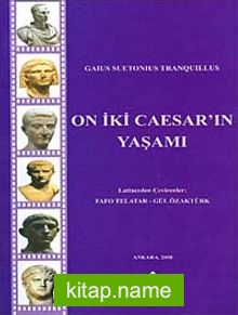 On İki Caesar’ın Yaşamı