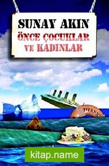 Önce Çocuklar ve Kadınlar