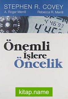 Önemli İşlere Öncelik