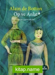 Öp ve Anlat