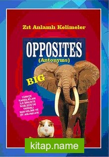 Opposites (Antonyms) / Zıt Anlamlı Kelimeler (Cep Boy)