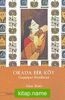 Orada Bir Köy / Gopalpur-Hindistan