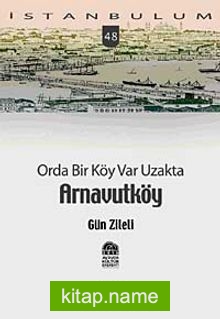 Orda Bir Köy Var Uzakta Arnavutköy