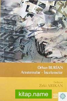 Orhan Burian (Araştırmalar-İncelemeler)