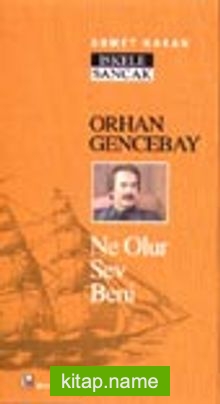 Orhan Gencebay / Ne Olur Sev Beni