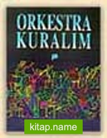 Orkestra Kuralım