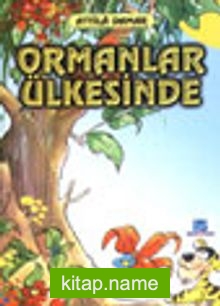 Ormanlar Ülkesinde