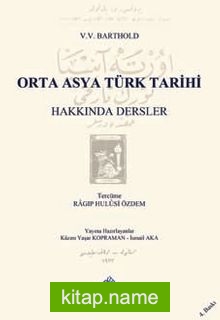 Orta-Asya Türk Tarihi Hakkında Dersler