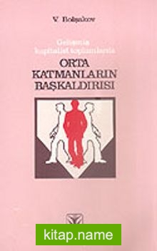 Orta Katmanların Başkaldırısı/Gelişmiş Kapitalist Toplumlarda