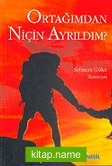 Ortağımdan Niçin Ayrıldım?