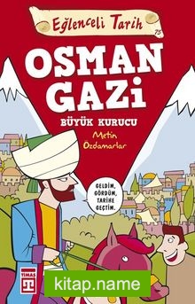 Osman Gazi Büyük Kurucu